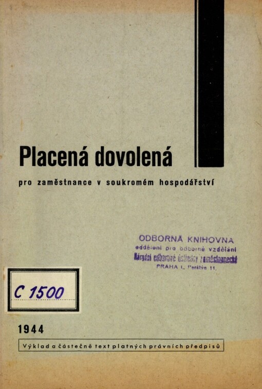 Placená dovolená pro zaměstnance v soukromém hospodářství: (výklad a částečně text platných právních předpisů)