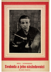 Václav Svoboda a jeho následovníci  (odkaz v elektronickém katalogu)