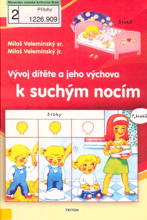 Vývoj dítěte a jeho výchova k suchým nocím