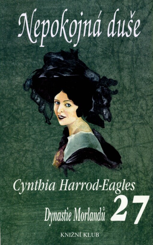 Dynastie Morlandů, 27. díl, Nepokojná duše