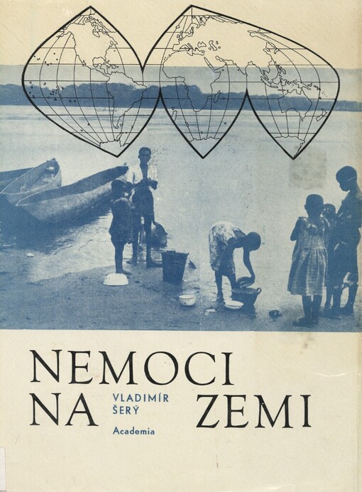 Nemoci na zemi: geografie nemocí člověka