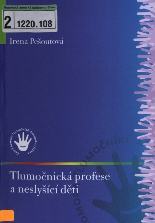 Tlumočnická profese a neslyšící děti