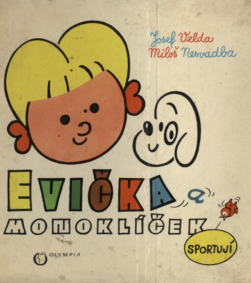 Evička a Monoklíček sportují