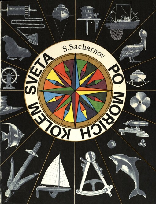 Po mořích kolem světa: dětská námořní encyklopedie : pro čtenáře od 12 let