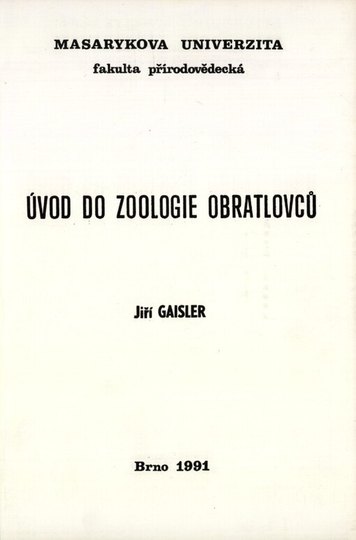 Úvod do zoologie obratlovců :Určeno pro posl. fak. přírodovědecké