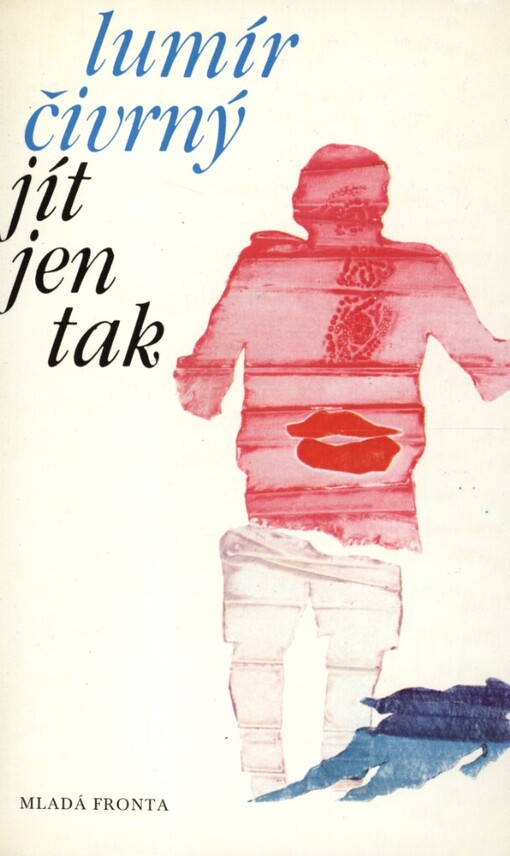 Jít jen tak: menší příběhy