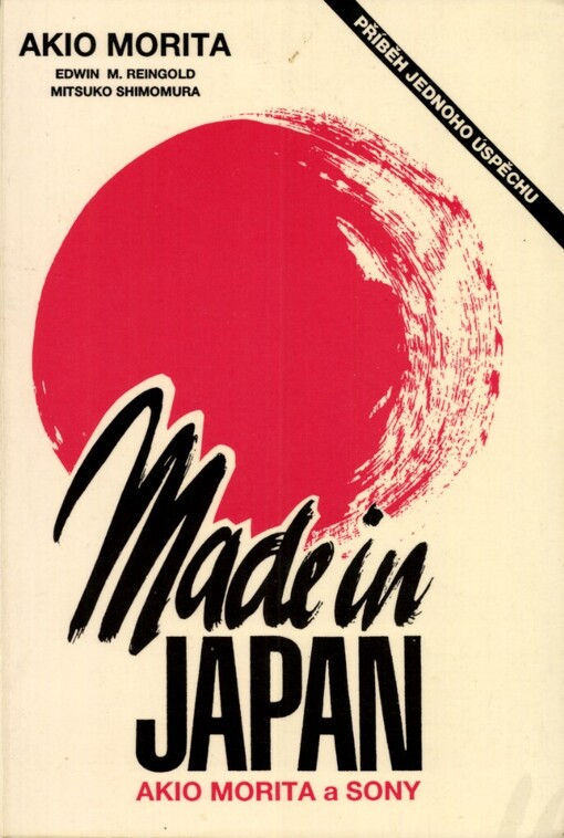 Made in Japan: Akio Morita a Sony