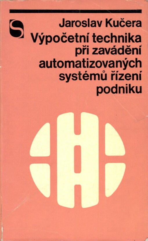 Výpočetní technika při zavádění automatizovaných systémů řízení podniku