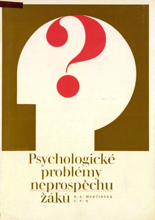 Psychologické problémy neprospěchu žáků