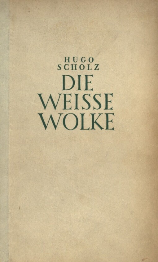 Die weisse Wolke :Roman