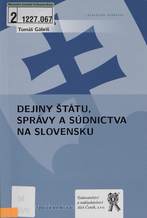 Dejiny štátu, správy a súdnictva na Slovensku