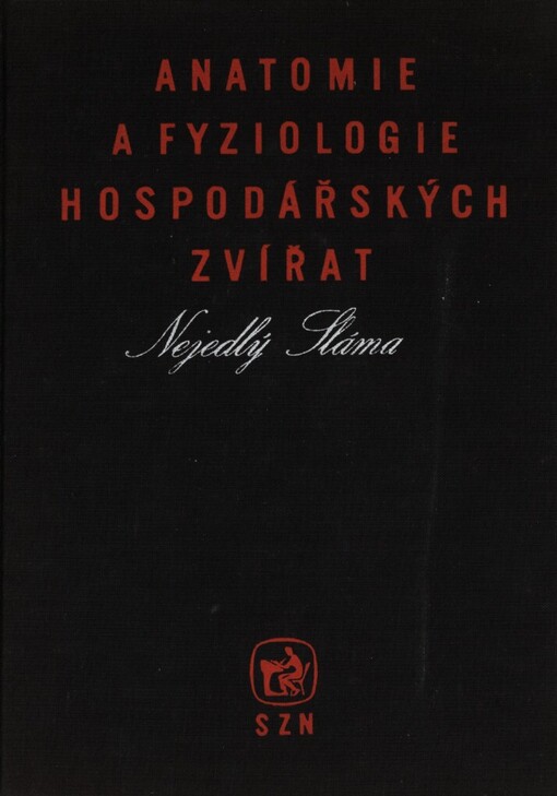 Anatomie a fyziologie hospodářských zvířat :učební text pro zemědělské technické školy