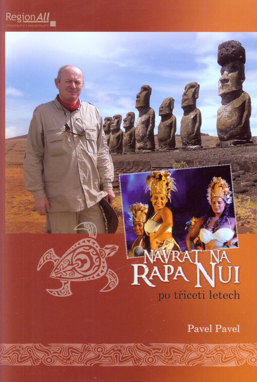 Návrat na Rapa Nui po třiceti letech