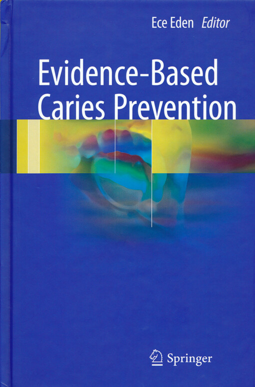 Evidence-based caries prevention
