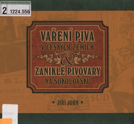 Vaření piva v Českých zemích & zaniklé pivovary na Sokolovsku