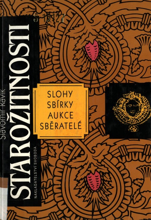Starožitnosti: slohy, sbírky, aukce, sběratelé