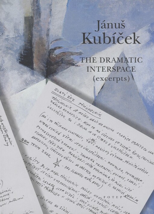 Jánuš Kubíček: the dramatic interspace (excerpts)