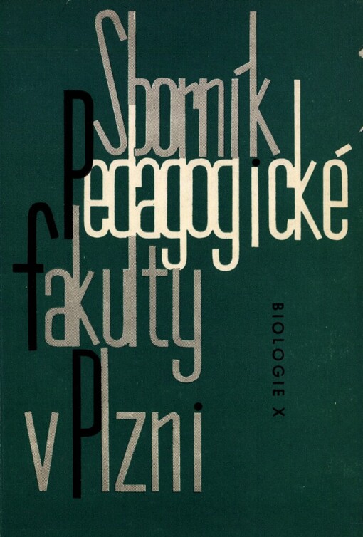 Sborník Pedagogické fakulty v Plzni: Biologie