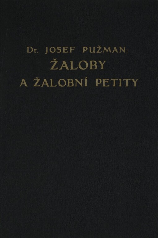 Žaloby a žalobní petity :systém