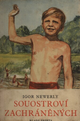 Souostroví zachráněných :historický román z r. 1948