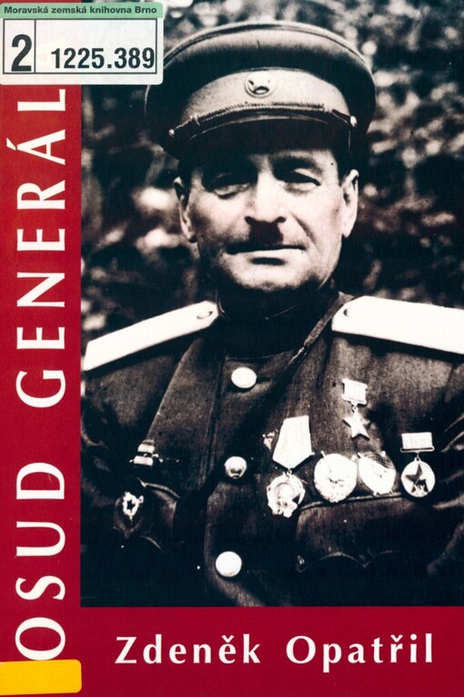 Osud generála: kniha o hrdinném životě a tragické smrti Hrdiny Sovětského svazu gardového generálmajora Maxima Jevsejeviče Kozyra, pohřbeného v Praze na Olšanských hřbitovech
