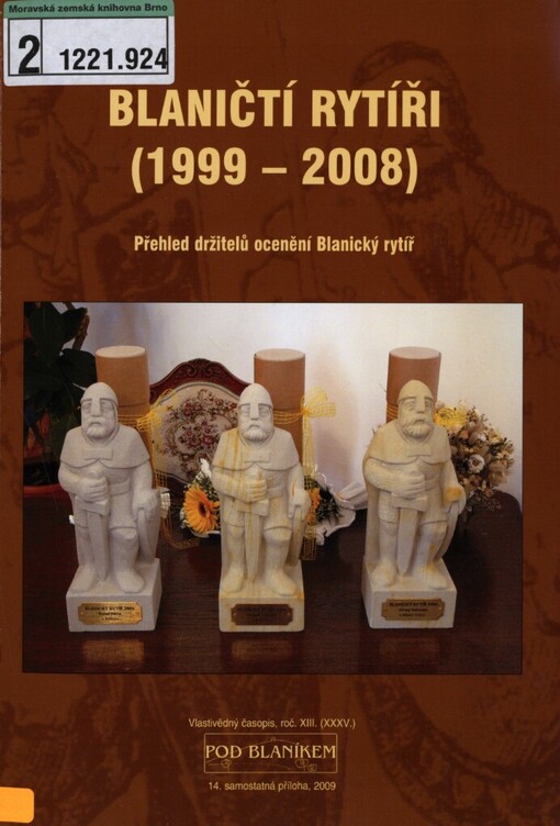 Blaničtí rytíři (1999-2008): přehled držitelů ocenění Blanický rytíř