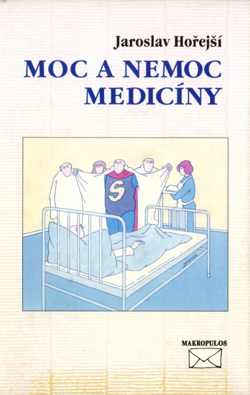 Moc a nemoc medicíny