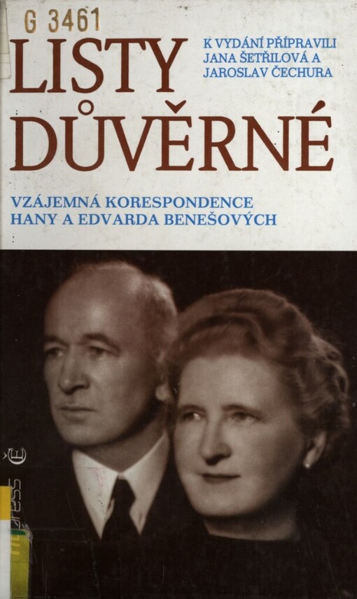 Listy důvěrné: vzájemná korespondence Hany a Edvarda Benešových