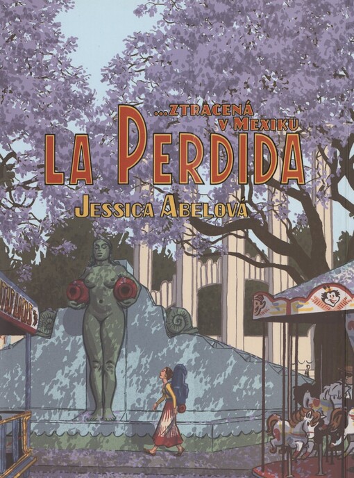 Perdida: --ztracená v Mexiku
