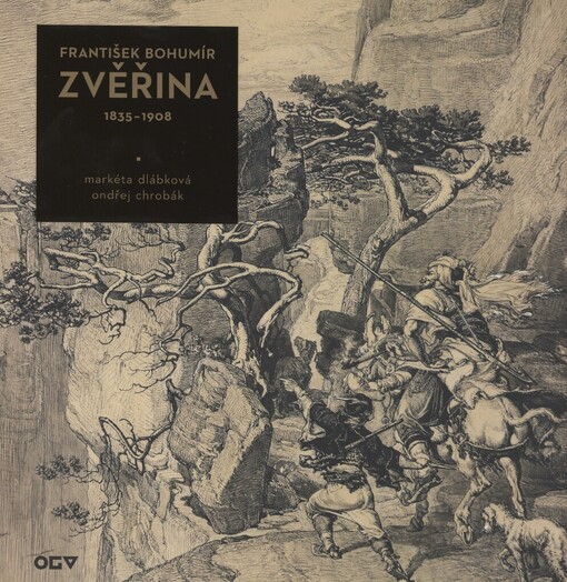 František Bohumír Zvěřina: 1835-1908 : [Oblastní galerie Vysočiny v Jihlavě, 6.2.2009-19.4.2009]