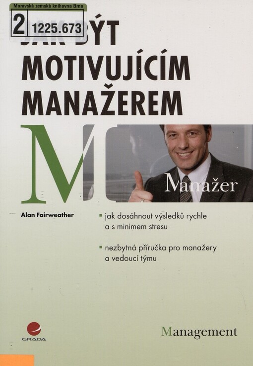 Jak být motivujícím manažerem