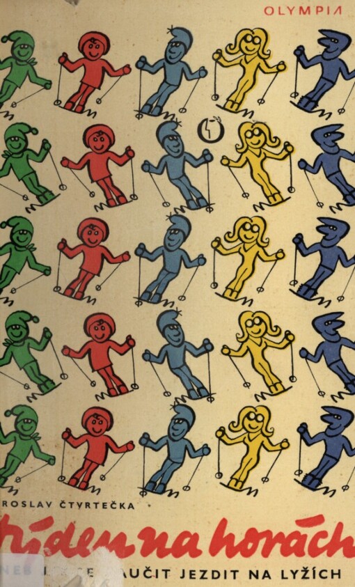 Týden na horách, aneb, Jak se naučit jezdit na lyžích