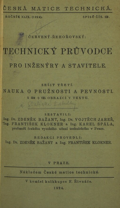 Technický průvodce pro inženýry a stavitele.Sešit třetí,Nauka o pružnosti a pevnosti