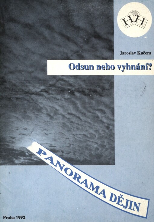 Odsun nebo vyhnání?: sudetští Němci v Československu v letech 1945-1946
