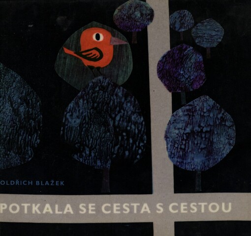 Potkala se cesta s cestou :Pro malé čtenáře