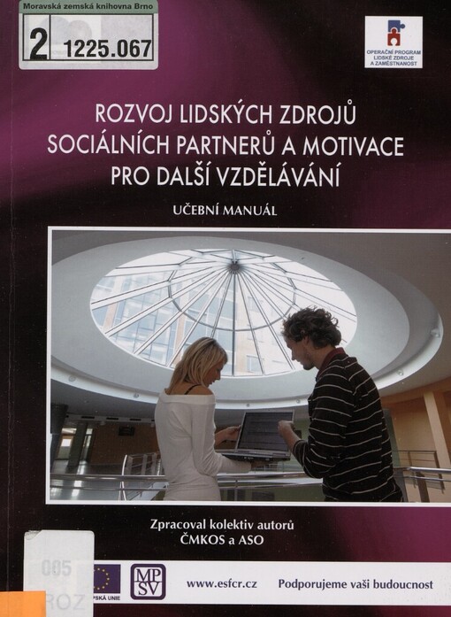 Rozvoj lidských zdrojů sociálních partnerů a motivace pro další vzdělávání: učební manuál