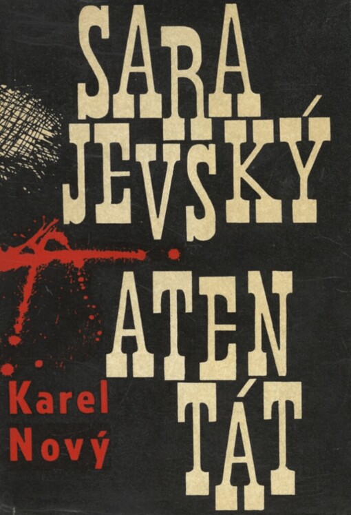 Sarajevský atentát, 6. vyd., v Čs. spis. 3. vyd.