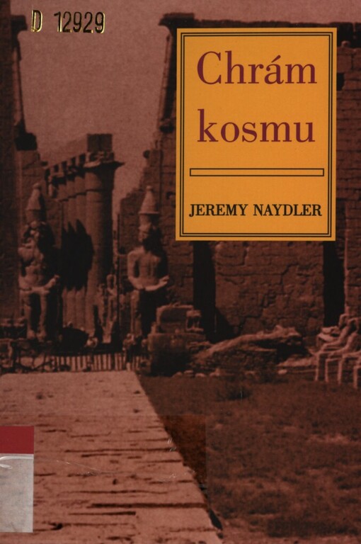Chrám kosmu: starověká egyptská zkušenost Posvátného