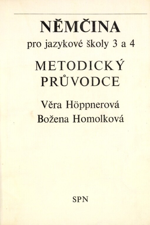 Němčina pro jazykové školy 3 a 4 :metodický průvodce