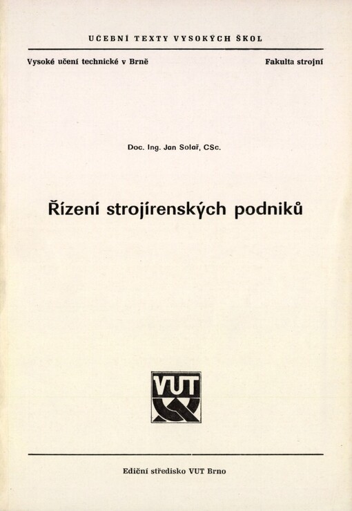 Řízení strojírenských podniků :Určeno pro posl. fak. strojní