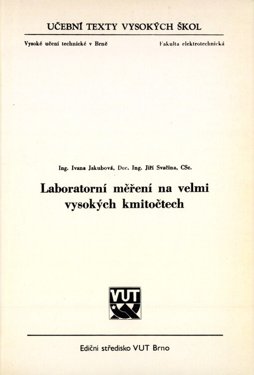 Laboratorní měření na velmi vysokých kmitočtech: Určeno pro posl. fak. elektrotechn