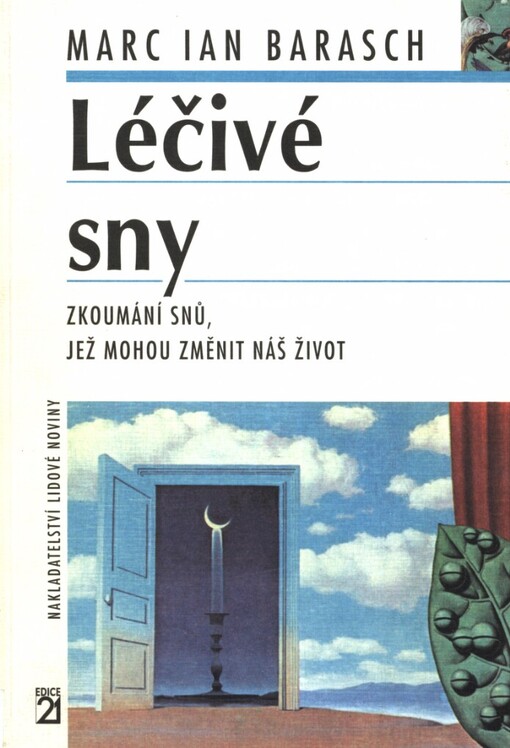 Léčivé sny: zkoumání snů, jež mohou změnit náš život