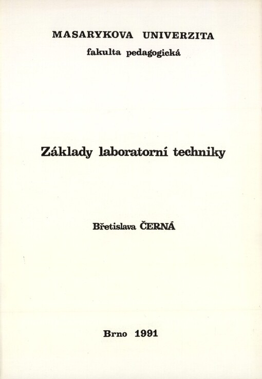 Základy laboratorní techniky :určeno pro posl. fak. pedag.