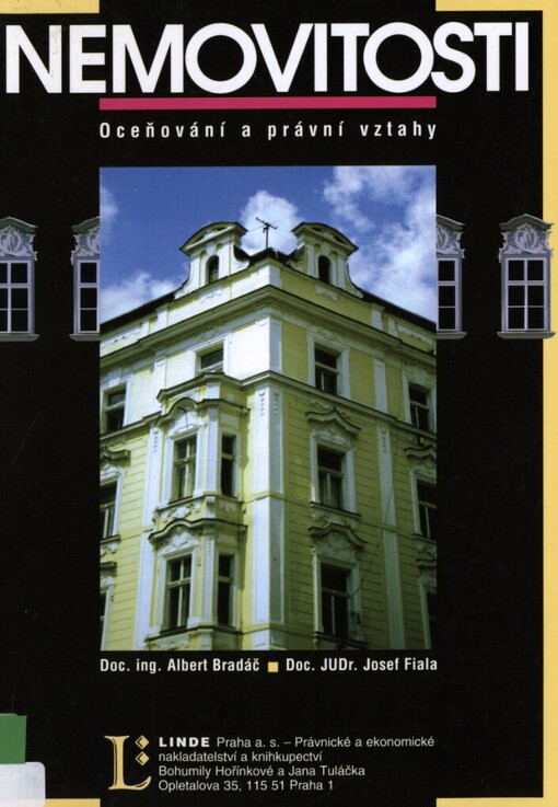 Nemovitosti: (oceňování a právní vztahy), 1. vyd.