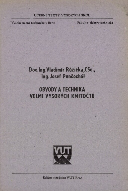 Obvody a technika velmi vysokých kmitočtů: Určeno pro posl. fak. elektrotechn