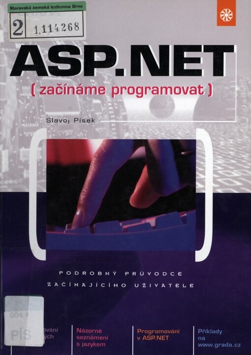 ASP.NET - začínáme programovat: podrobný průvodce začínajícího uživatele