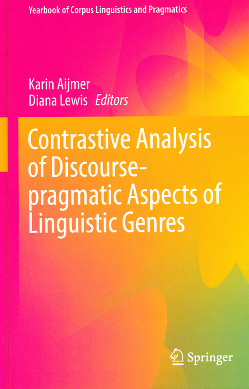 Contrastive analysis of discourse-pragmatic aspects of linguistic genres