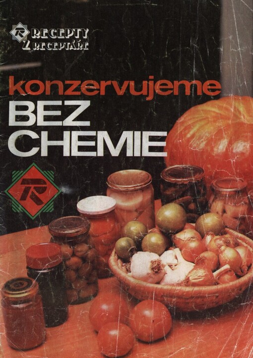 Konzervujeme bez chemie