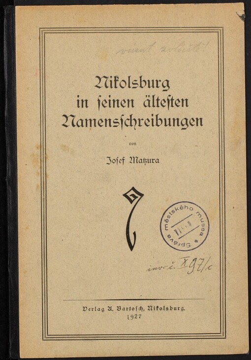 Nikolsburg in seinen ältesten Namensschreibungen