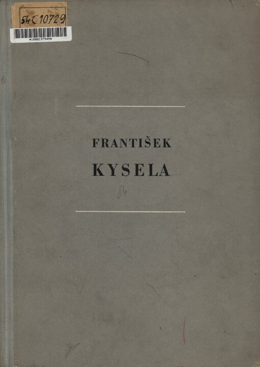František Kysela: [studie o životním díle